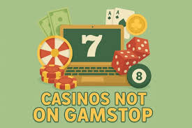 Discovering Casinos Not on Gamstop UK Your Gateway to Unlimited Gaming