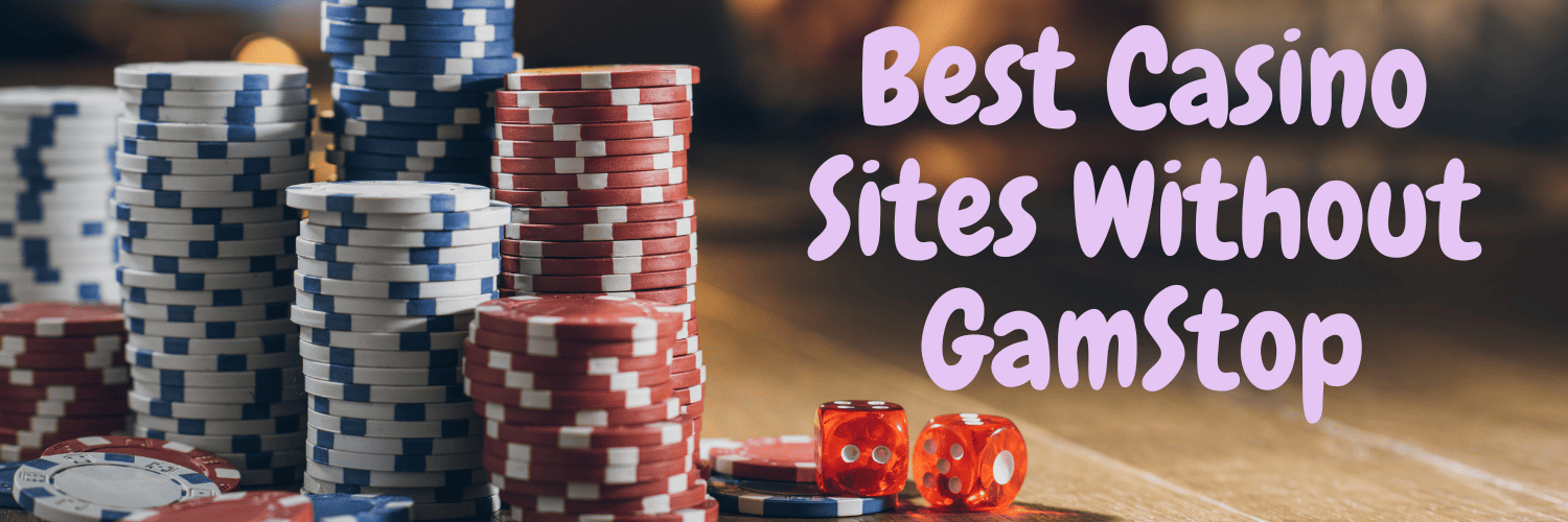 Exploring Casinos That Are Not on Gamstop -1750250029