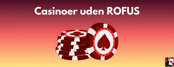 Casino uden ROFUS i Danmark Spil Uden Bekymringer
