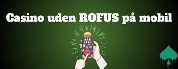 Casino uden ROFUS i Danmark Spil Uden Bekymringer
