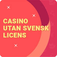 Upplev Spänningen Casinon Utan Svensk Licens